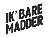 Ik' Bare Madder